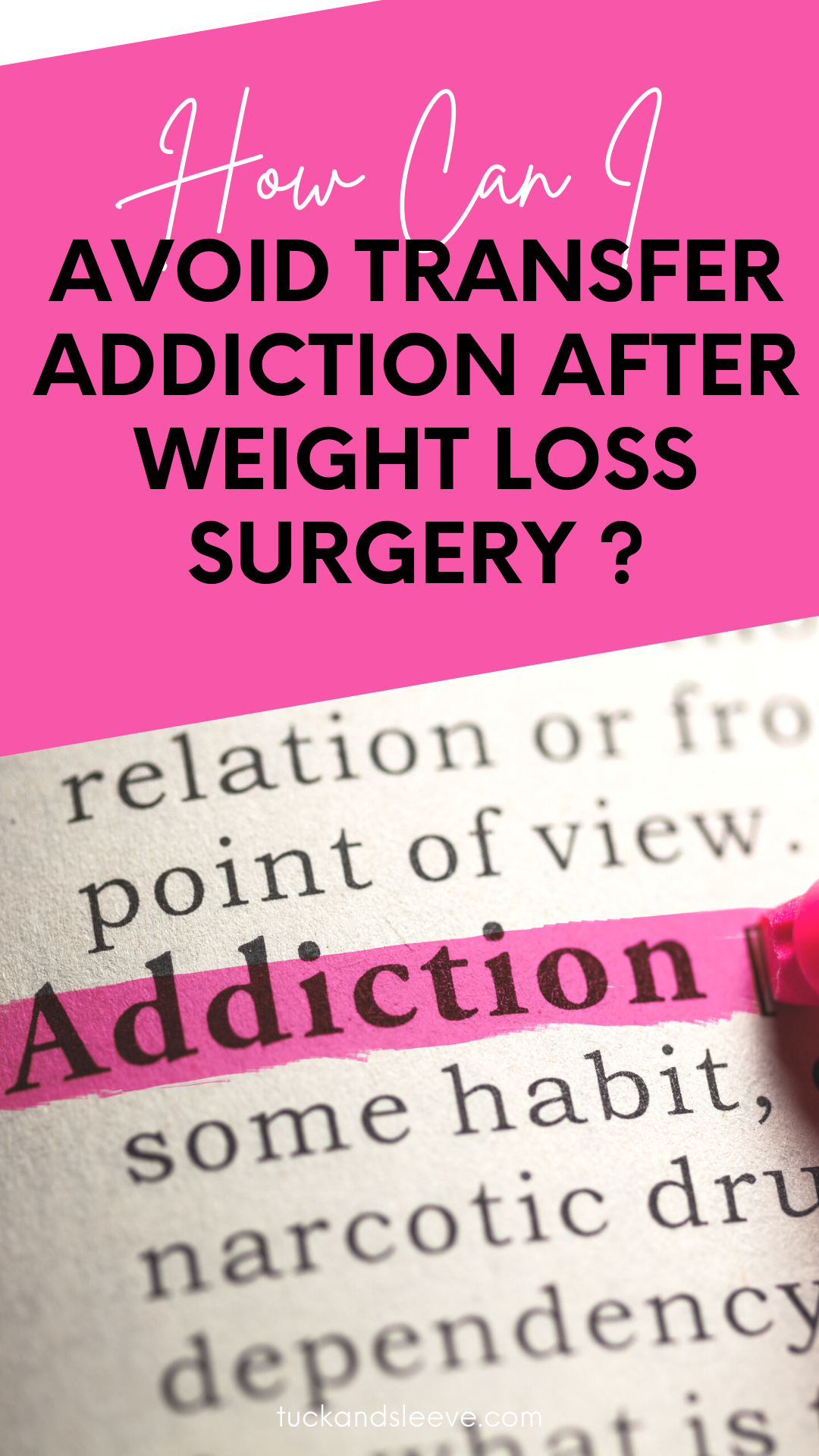 Tuck and Sleeve How Can I Avoid Transfer Addiction After Weight Loss Surgery?